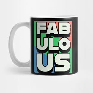 Fabulous with colorful background Mug